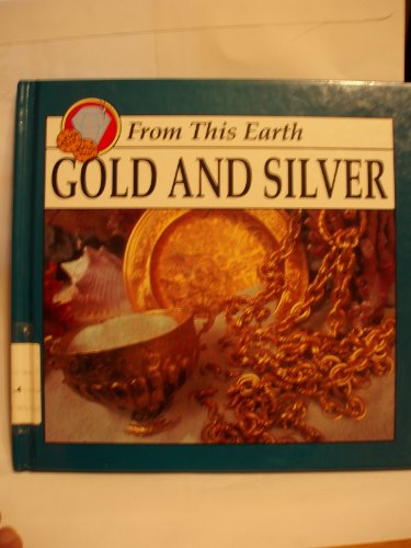 Beispielbild fr Gold and Silver zum Verkauf von Better World Books