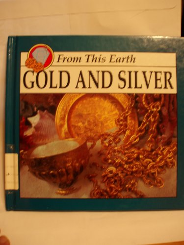 Imagen de archivo de Gold and Silver a la venta por Better World Books