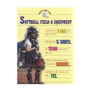 Beispielbild fr Softball : Field and Equipment zum Verkauf von Better World Books