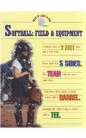 Softball: Field & Equipment