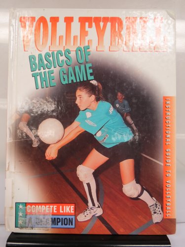 Beispielbild fr Volleyball: Basics of the Game zum Verkauf von Irish Booksellers