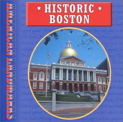Beispielbild fr Historic Boston zum Verkauf von Better World Books