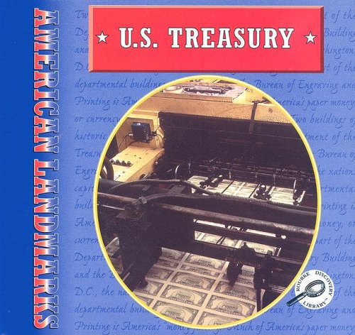 U.S. Treasury (American Landmarks) (9780865935501) by Cooper, Jason