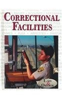 9780865935785: Correctional Facilities (Law and Order)
