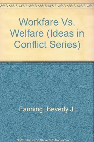 Imagen de archivo de Workfare vs. Welfare a la venta por Better World Books: West