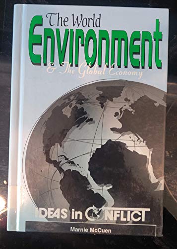 Imagen de archivo de The World Environment and the Global Economy a la venta por Better World Books