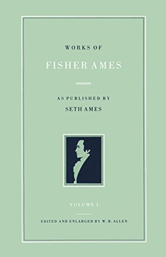 9780865970137: Works of Fisher Ames: Volumes 1 & 2