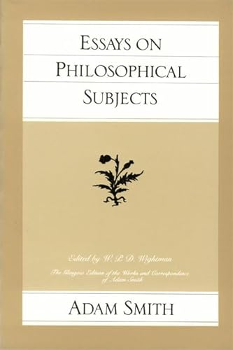 Beispielbild fr Essays on Philosophical Subjects (Glasgow Edition of the Works and Correspondence of Adam Smith) zum Verkauf von Wonder Book