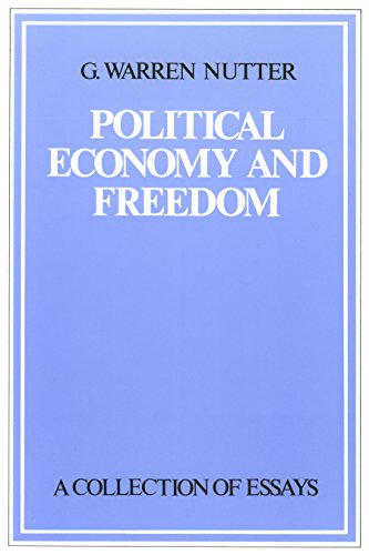 Stock image for Political Economy and Freedom: A Collection of Essays for sale by ThriftBooks-Dallas