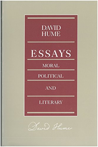 9780865970557: Essays -- Moral Political & Literary, 2nd Edition (Liberty Classics Series)