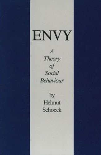 Beispielbild fr Envy: A Theory of Social Behaviour: A Theory of Social Behavior zum Verkauf von WorldofBooks