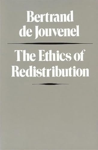 Beispielbild fr The Ethics of Redistribution zum Verkauf von Willis Monie-Books, ABAA