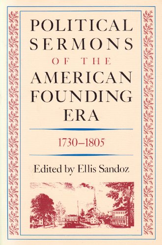 Stock image for Political Sermons of the American Founding Era, 1730-1805 for sale by Windows Booksellers