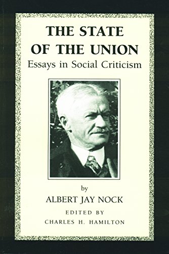 Beispielbild fr The State of the Union: Essays in Social Criticism zum Verkauf von HPB-Movies