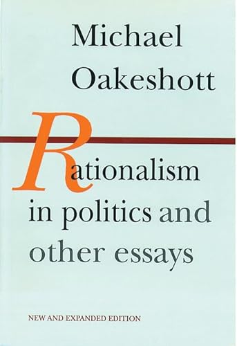 Imagen de archivo de Rationalism in Politics and Other Essays a la venta por HPB-Red