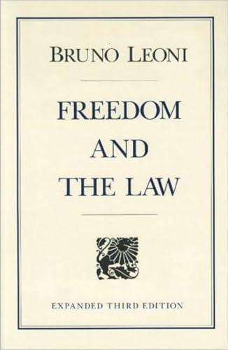 9780865970960: Freedom and the Law