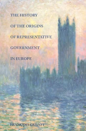 Beispielbild fr The History of the Origins of Representative Government in Europe zum Verkauf von Better World Books