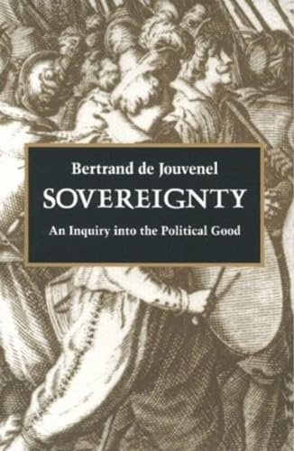 Imagen de archivo de Sovereignty: An Inquiry into the Political Good a la venta por SecondSale