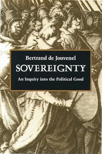 Stock image for Sovereignty: An Inquiry into the Political Good for sale by SecondSale