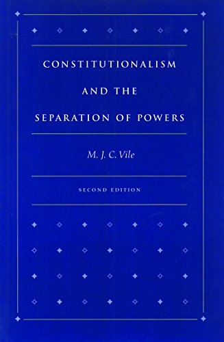 9780865971745: CONSTITUTIONALISM & THE SEPARATION OF POWERS, 2ND EDITION