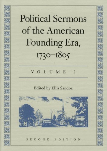 9780865971776: Political Sermons of the American Founding Era, 1730-1805