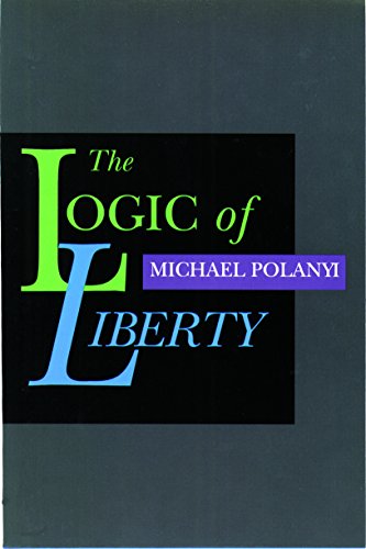 Imagen de archivo de The Logic of Liberty a la venta por Powell's Bookstores Chicago, ABAA