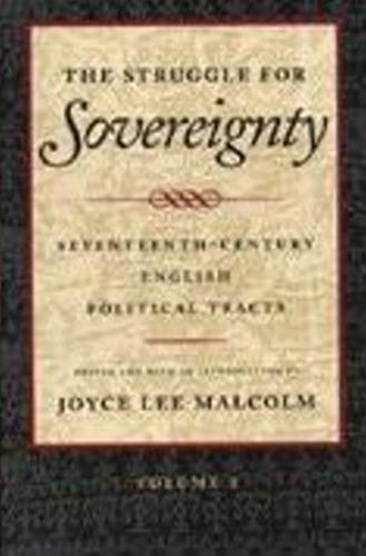 Stock image for The Struggle for Sovereignty: Seventeenth-Century English Political Tracts (Volume 2) for sale by Bookmarc's