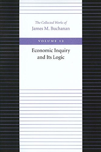 9780865972360: Economic Inquiry and Its Logic