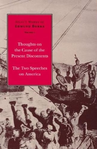 Stock image for Select Works of Edmund Burke, 3-Volume Set: Thoughts on the Cause of the Present Discontents -- The Two Speeches on America: "Thoughts on the Cause of . / "Letters on a Regicide Peace" v. 1-3 for sale by Winghale Books