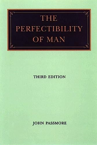 Stock image for The Perfectibility of Man for sale by HPB-Red