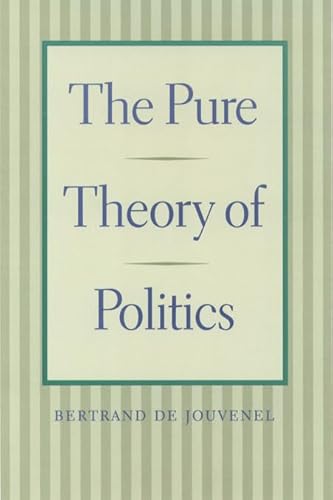 9780865972650: Pure Theory of Politics
