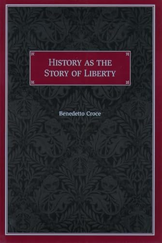 Beispielbild fr History as the Story of Liberty zum Verkauf von HPB-Diamond