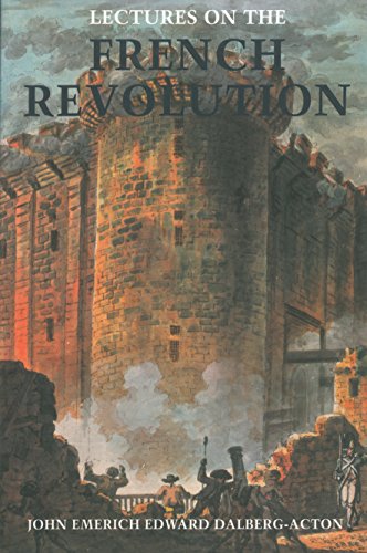 Imagen de archivo de Lectures on the French Revolution a la venta por Redux Books