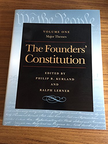 Beispielbild fr The Founders' Constitution : Major Themes, Volume 1 zum Verkauf von Gulf Coast Books