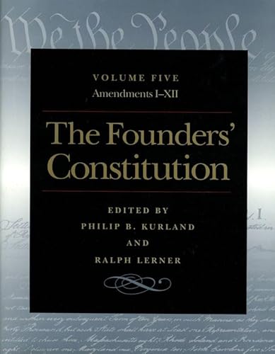 Beispielbild fr Founders' Constitution, Volume 5 zum Verkauf von Blackwell's