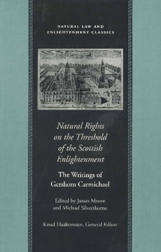 Beispielbild fr Natural Rights on the Threshold of the Scottish Enlightenment zum Verkauf von Blackwell's