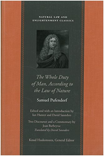 9780865973749: Whole Duty of Man According to the Law of Nature (Natural Law and Enlightenment Classics)