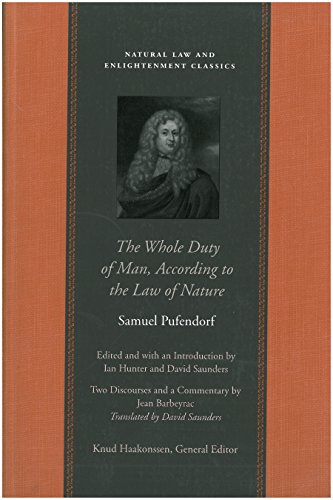 Stock image for The Whole Duty of Man According to the Law of Nature (Natural Law and Enlightenment Classics) for sale by Revaluation Books