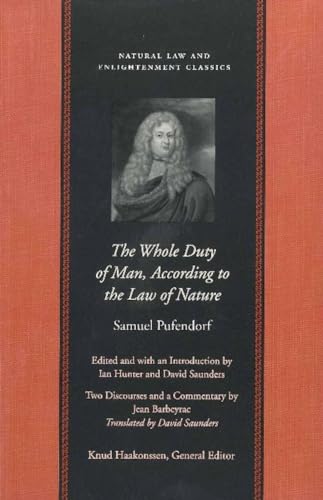 Stock image for The Whole Duty of Man According to the Law of Nature (Natural Law and Enlightenment Classics) for sale by Revaluation Books