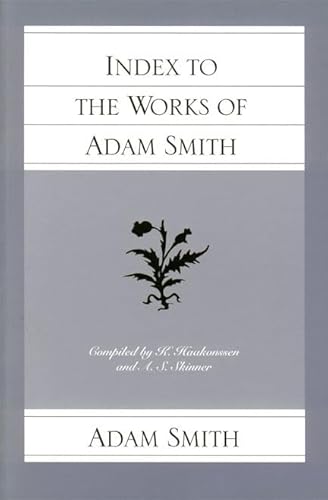 Stock image for Index to the Works of Adam Smith (Glasgow Edition of the Works and Correspondence of Adam Smith, The) for sale by Midtown Scholar Bookstore