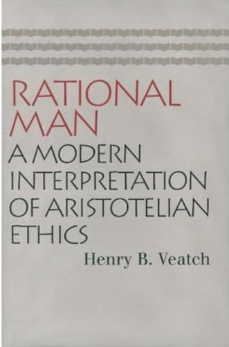 Beispielbild fr Rational Man: A Modern Interpretation of Aristotelian Ethics zum Verkauf von WorldofBooks