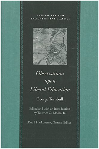 Stock image for Observations upon Liberal Education (Natural Law and Enlightenment Classics) for sale by -OnTimeBooks-