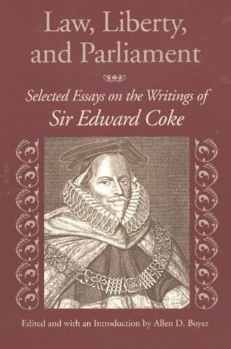 Stock image for Law, Liberty, and Parliament: Selected Essays on the Writings of Sir Edward Coke for sale by ThriftBooks-Atlanta