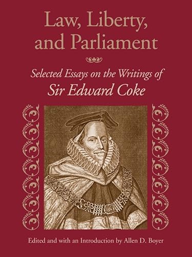 Stock image for Law, Liberty, and Parliament: Selected Essays on the Writings of Sir Edward Coke for sale by HPB-Ruby