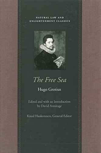 9780865974302: Free Sea: with William Welwod's Critique & Grotius's Reply (Natural Law and Enlightenment Classics)