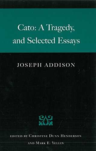 Imagen de archivo de Cato: A Tragedy, and Selected Essays a la venta por BooksRun