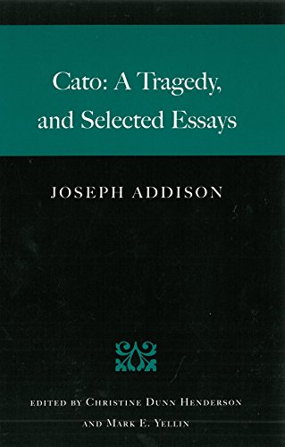 9780865974425: Cato: A Tragedy, and Selected Essays