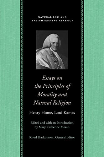 9780865974494: Essays on the Principles of Morality & Natural Religion: Several Essays Added Concerning The Proof Of A Deity (Natural Law and Enlightenment Classics)