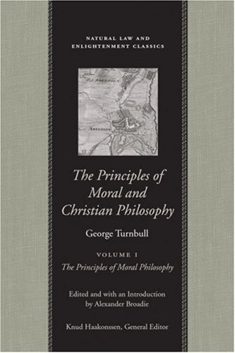 9780865974586: Principles of Moral and Christian Philosophy: v. 1: The Principles of Moral Philosophy v. 1 (Natural Law and Enlightenment Classics)