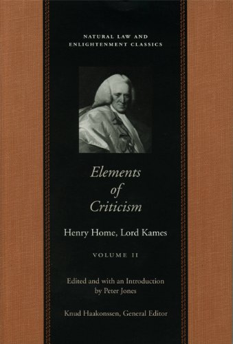 Beispielbild fr Elements of Criticism: Volume 2 CL (Natural Law Cloth) zum Verkauf von Powell's Bookstores Chicago, ABAA